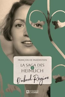 La saga des heimlich v 01 d'abord regine