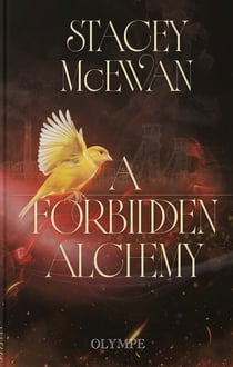 A Forbidden Alchemy