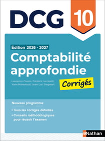 DCG : Comptabilité approfondie - Épreuve 10 - Corrigés (édition 2026/2027)