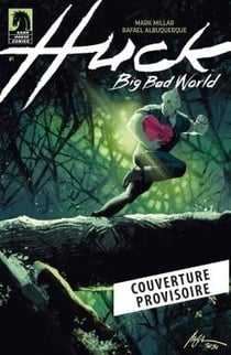 Huck T02 : Big Bad World