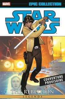 Star Wars - légendes : La rébellion Tome 5