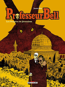 Professeur Bell Tome 2 : Les poupées de Jérusalem