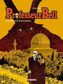 Professeur Bell Tome 2 : Les poupées de Jérusalem