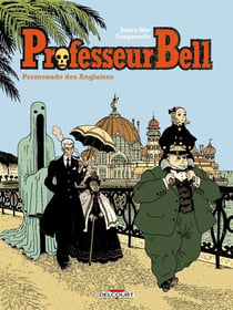 Professeur Bell Tome 4 : Promenade des anglaises