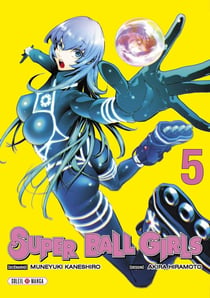 Super Ball Girls T05