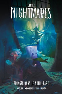 Little Nightmares : Plongée dans le Nulle-part
