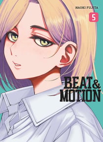 Beat & Motion Tome 5