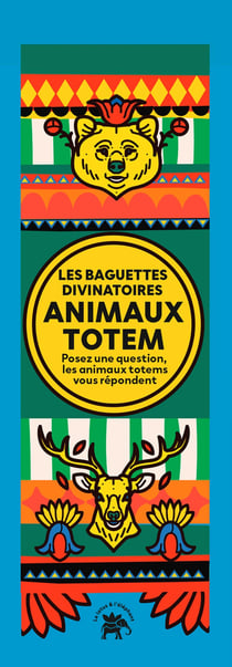 Les baguettes divinatoires - Animaux Totems : Posez une question, les animaux totems vous répondent