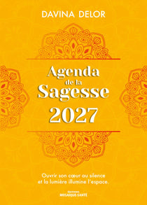 Agenda de la Sagesse 2027 : Là où se trouve l'esprit, l'énergie est présente