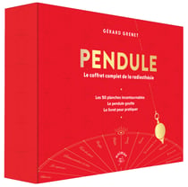 Pendule : Le coffret complet de la radiesthésie
