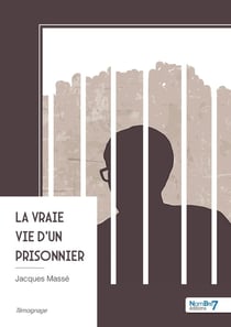 La vraie vie d'un prisonnier
