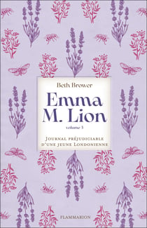 Emma M. Lion : Journal préjudiciable d'une jeune Londonienne