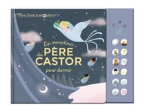 Les comptines pour dormir du Père Castor - Mon livre à écouter