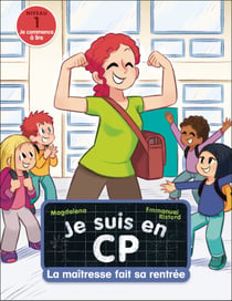 Je suis en CP Tome 52 : La maîtresse fait sa rentrée : Niveau 1