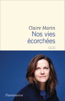 Nos vies écorchées