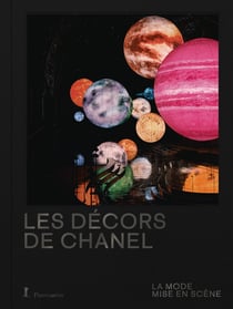 Les décors de Chanel : La mode mise en scène