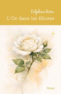 L'Or dans les fêlures