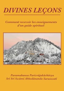 Divines Leçons : Comment recevoir les enseignements d'un guide spirituel
