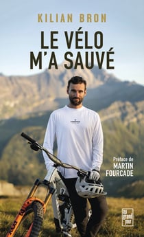 Le vélo m'a sauvé