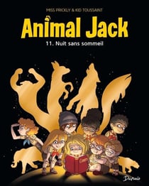 Animal jack - tome 11 - nuit sans sommeil