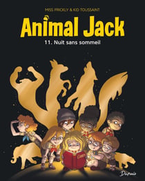 Animal Jack Tome 11 : Nuit sans sommeil