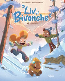 Liv et Bivonche Tome 2 : Le blizzard