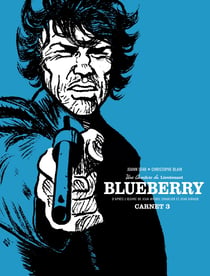 Les carnets de Blueberry Tome 3