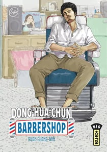Dong-Hua-Chun Barbershop Tome 1
