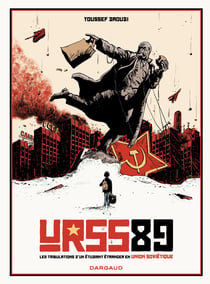 URSS 89 . Tribulation d'un étudiant étranger en Union soviétique