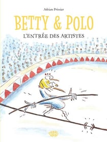 Betty et Polo : L'entrée des artistes