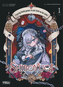 Shiboyugi Playing death games to put food on the table Tome 1