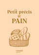 Petit precis du pain