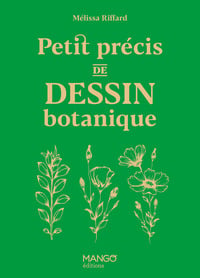 Petit précis de dessin botanique