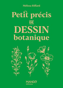 Petit précis de dessin botanique