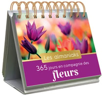 Almaniak Inspiration 365 jours en compagnie des fleurs