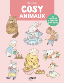 Cosy Animaux : 60 modèles à dessiner pas à pas