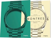 Montres : La collection idéale