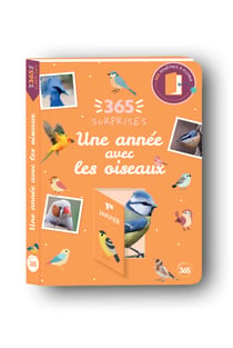 365 surprises : Une année avec les oiseaux