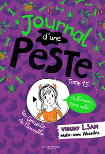 Journal d'une peste Tome 15 : Halloween, nous voilà !