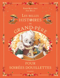 Les merveilleuses histoires de Grand-Père pour soirées douillettes