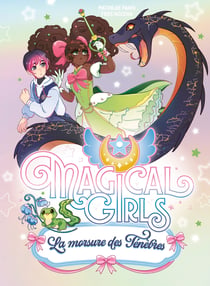 Magical Girls : La morsure des Ténèbres