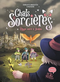 Chats & sorcières : Magie noire à Avalon