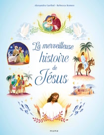 La merveilleuse histoire de jesus