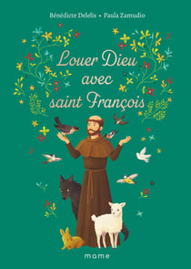 Louer dieu avec saint francois