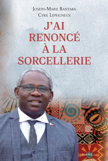 J'ai renoncé à la sorcellerie