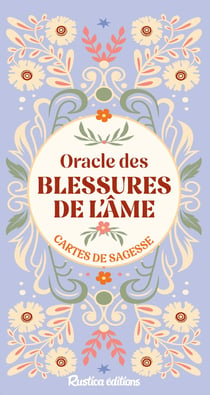 L'oracle des blessures de l'âme