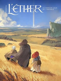 L'Éther Tome 1 : Au dernier jour de l'enfance