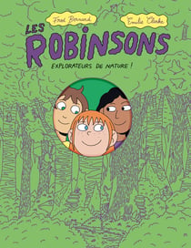 Les Robinsons : explorateurs de nature !