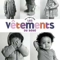 Mon imagier photos : Les vêtements de bébé