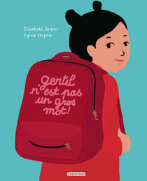 Gentil n'est pas un gros mot !
